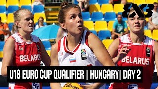 FIBA 3x3 U18 Europe Cup 2018 Qualifiers - Szolnok, Hungary - Re-Live - Day Two | 3x3 Basketball