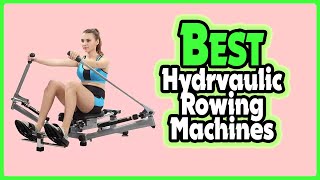 ✅ Top 5: Best Hydraulic Rowing Machines In 2023 [ Amazon Hydraulic Rowing Machines Reviews ]