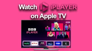 How to watch BBC iPlayer on Apple TV outside the UK