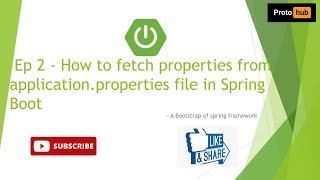 How to fetch properties from properties file ? | Spring Boot Properties Tutorial Ep - 2 | Proto Hub
