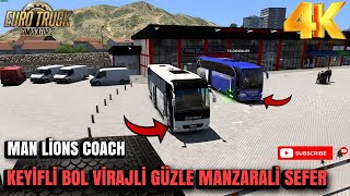 KEYİFLİ MAN LİONS COACH KEYİFLİ VE BOL RAMAPLİ VİRAJLI SEFER  GÜZEL MANZARALI YOLCULUK