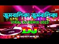 Jhumbalika Jhumbalika Remix।Trance Drop Dance Remix।Tiktok Dj Trance remix 2023।Bad boy music bd