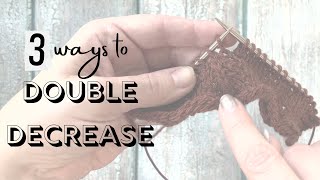 3 Ways to Double Decrease in Knitting | CDD, K3tog, Sk2p | #knittingtutorial