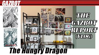 The Gazbot Report - My art at The Hungry Dragon game store.