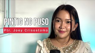 PINTIG NG PUSO BY PTR. JOEY CRISOSTOMO | Cover with Lyrics by Vanessa Dulay