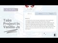 The Best Way to Learn How to Create Tabs with Vanilla JavaScript || Psycho Developer ||