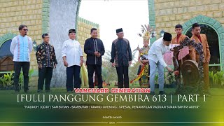 [FULL] Panggung Gembira 613 | Santri Akhir Trubus Iman 2025 | Vanguard Generation | Part 1