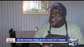 Hiring Hoosiers Report: Second Helpings offers second chance with training