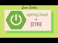 A Guide to Spring Boot with JDBI Example  | Java Techie