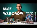 Warcrow - An Introduction