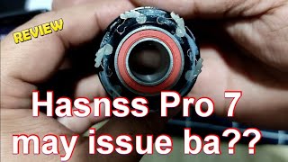 Hasnss PRO 7, 6 pawls by 3 teeth each pawl, weight check, sound check, magnet test, at bearing sizes