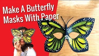 How To Make A Butterfly With paper 2 | Masquerade Mask Tutorial | Easy painting art