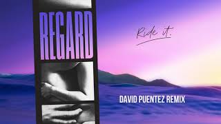Regard - Ride It (David Puentez Remix)