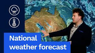 National Weather Forecast: Rain builds in central Australia this weekend