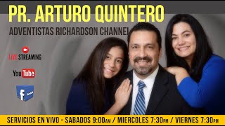 Pr. Arturo Quintero | Los 1335 dias de  Daniel 11:31 | Adventistas Richardson | 2020.03.28