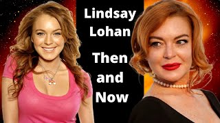 Lindsay Lohan Then And Now