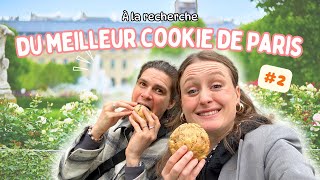 JE CHERCHE LE MEILLEUR COOKIE DE PARIS 🍪 (et je les ai quasi TOUS testé...🤣) - Épisode 2