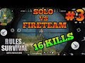 SOLO VS FIRETEAM #3 - Rules of Survival