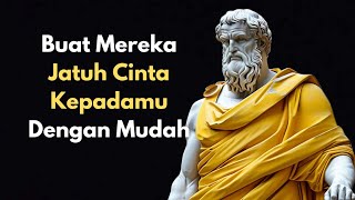 Cara Mudah Membuat Dia Jatuh Cinta Dengan Anda Secara Tulus | Stoikisme