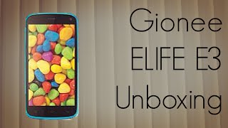 Gionee ELIFE E3 Unboxing 4.7″ Amoled Screen Quad Core Smart Phone - PhoneRadar