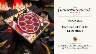 CMNS Undergraduate Commencement Ceremony 2026