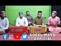 WO JAB SE QARMAN MASARATON KA || SYED AQEEL WARSI SUFI QAWWAL