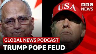 Has Trumps feud with Pope Leo crossed a line with Catholics? | Global News Podcast