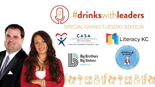 GIVING TUESDAY EDITION - Drinks With Leaders Sponsored by Bestway Intl. & Evardy Construction