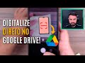 COMO DIGITALIZAR E SALVAR DOCUMENTOS NO GOOGLE DRIVE