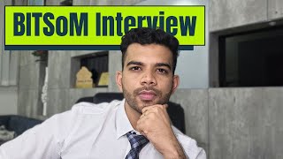 Cracking BITSoM MBA Interview: My Real Experience \u0026 Tips