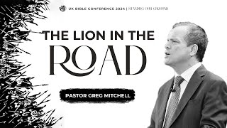 Pastor Greg Mitchell | Wednesday Evening | Standing Our Ground UK Bible Conference