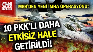 SON DAKİKA! 🚨 |  Terör İnleri Tek Tek Vuruluyor! Kuzey Irak'ta 10 PKK'lı Daha Etkisiz! #Haber