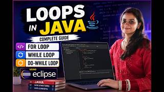 Java Loops Tutorial in Hindi & English | For Loop, While Loop & Do-While Loop in Java | Eclipse IDE