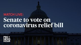 WATCH: Senate passes $2 trillion coronavirus relief bill - March 25, 2020