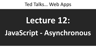 CSCI4208 - Lecture 12: JavaScript - Asynchronous