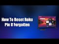 How To Reset Roku Pin If Forgotten