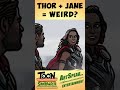 Thor + Jane = WEIRD? - TOON SANDWICH #shorts #thor #thorloveandthunder #marvel