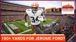 Will Jerome Ford have 100+ yards in his Cleveland Browns debut as RB1?