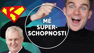 Mé superschopnosti | KOVY