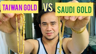 TAIWAN GOLD VS SAUDI GOLD