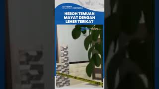 Heboh Ditemukan Mayat Leher Terikat di Banjarmasin, Sebagian Tubuhnya Sudah Membusuk