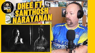 Dhee ft. Santhosh Narayanan - Uttradheenga Yeppov REACTION (from Karnan)