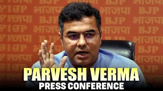 Live: Press Conference by BJP Leader Parvesh Verma | Delhi Assembly Election | Arvind Kejriwal