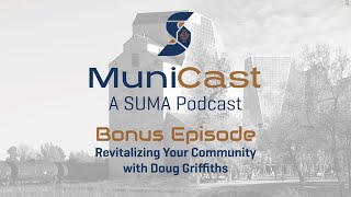 Revitalizing Your Community with Doug Griffiths