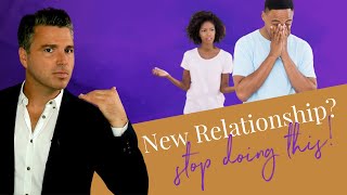 New Relationship? 5 Tips So You Don't Sabotage It