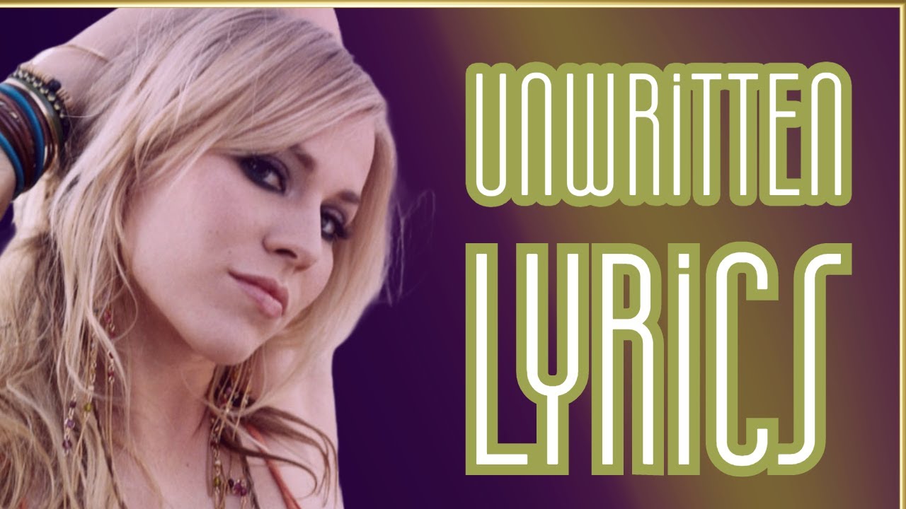 Natasha Bedingfield - Unwritten (Lyrics) - YouTube