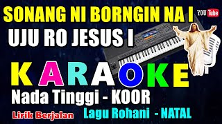 KARAOKE SONANG NI BORNGIN NAI ( MALAM KUDUS VERSI BATAK ) C = DO