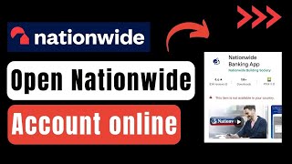 How to Open Nationwide Account Online