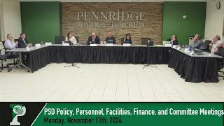 Monday, November 11th, 2024 - PSD Policy, Facilities, Finance, and Personnel Committee Meetings