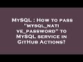 MySQL : How to pass 
